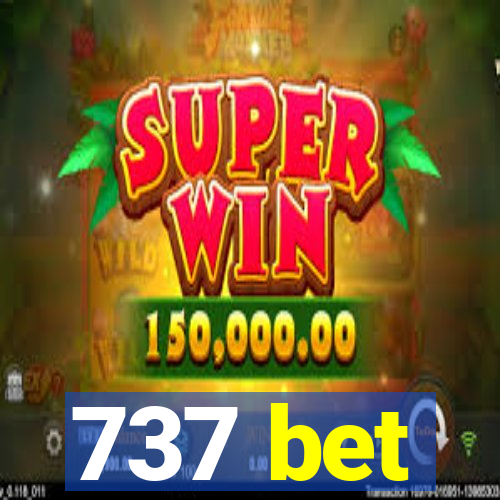737 bet